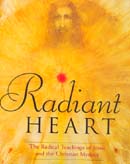 Radiant Heart by Andrew Harvey