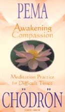 Awakening Compassion by Pema Chodron