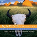 Native American Healing Meditations by Lewis Mehl-Madrona
