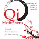 Qi Meditations by Maoshing Ni