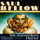 Mr. Sammler's Planet by Saul Bellow