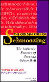 The Golden Rule of Schmoozing by Aye Jaye