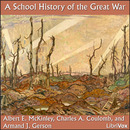 A School History of the Great War by Albert E. McKinley