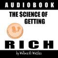 The Science of Getting Rich by Wallace D. Wattles