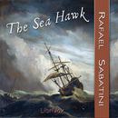 The Sea Hawk by Rafael Sabatini