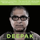 The Secret Of Healing by Deepak Chopra