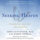 Seeking Heaven by Eben Alexander