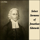 Select Sermons of Jonathan Edwards by Jonathan Edwards