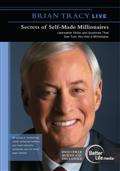 Secrets of Self-Made Millionaires by Brian Tracy