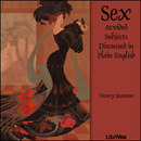 Sex: Avoided Subjects Discussed in Plain English by Henry Stanton