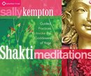 Shakti Meditations by Sally Kempton
