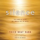 Silence by Thich Nhat Hanh