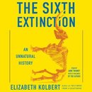 The Sixth Extinction by Elizabeth Kolbert