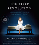The Sleep Revolution by Arianna Huffington