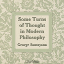 Some Turns of Thought in Modern Philosophy by George Santayana