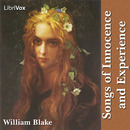 Songs of Innocence and Experience by William Blake