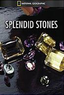 Splendid Stones