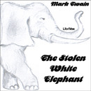 The Stolen White Elephant by Mark Twain