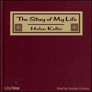 The Story of My Life by Helen Keller