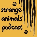 Strange Animals Podcast by Katherine Shaw