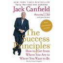 The Success Principles - 10th Anniversary Edition by Jack Canfield