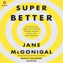 SuperBetter by Jane McGonigal