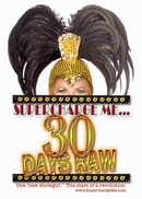 Supercharge Me! 30 Days Raw