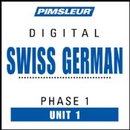Swiss German, Unit 1 by Dr. Paul Pimsleur