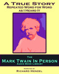 A True Story by Mark Twain