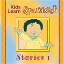 Kids Learn Spanish STORIES 1