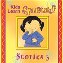 Kids Learn Spanish STORIES 3