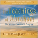 The Teachings of Abraham by Esther Hicks