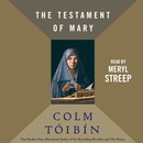 The Testament of Mary by Colm Toibin