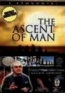 The Ascent of Man by Jacob Bronowski