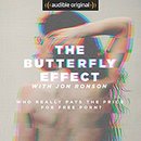 The Butterfly Effect Podcast by Jon Ronson