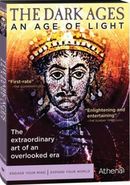 The Dark Ages: An Age of Light by Waldemar Januszczak