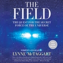 The Field (Updated) by Lynne McTaggart