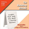 The Marketing Attitude by Marcia Yudkin