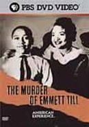 The Murder of Emmett Till: The American Experience