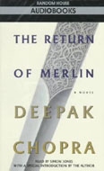 The Return of Merlin by Deepak Chopra