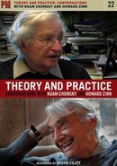 Theory and Practice: Conversations with Noam Chomsky and Howard Zinn by Noam Chomsky