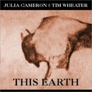 This Earth by Julia Cameron