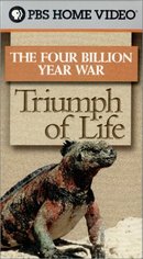 Triumph of Life: The Four Billion Year War