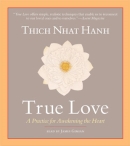 True Love by Thich Nhat Hanh