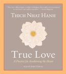 True Love by Thich Nhat Hanh