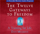 The Twelve Gateways to Freedom by Dan Millman