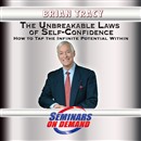 The Unbreakable Laws of Self-Confidence by Brian Tracy