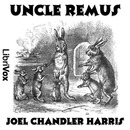 Uncle Remus by Joel Chandler Harris