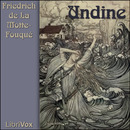 Undine by Friedrich de La Motte-Fouque