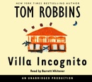 Villa Incognito by Tom Robbins